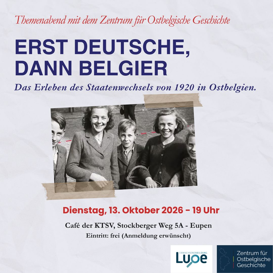 13.10.2026 – 19 Uhr Erst Deutsche, dann Belgier – Der Staatenwechsel 1920 in Ostbelgien